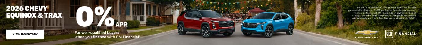 2026 CHEVY EQUINOX & TRAX VIEW INVENTORY For well-qualified buyers when you finance with GM Financial?