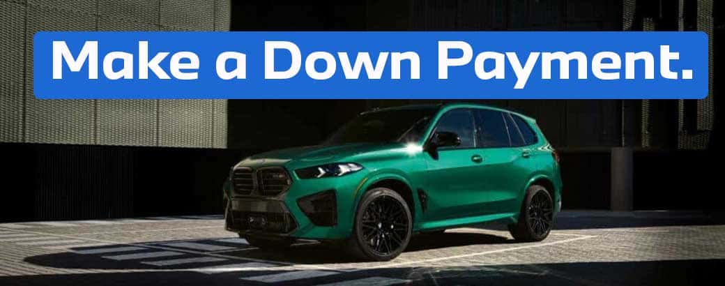BMW of Reading make a down payment