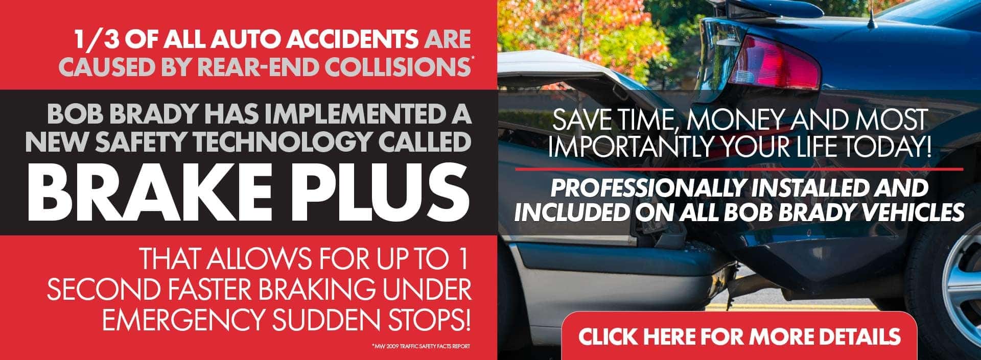 Bob Brady has implemented a new safety technology called Brake Plus | Click here to learn more