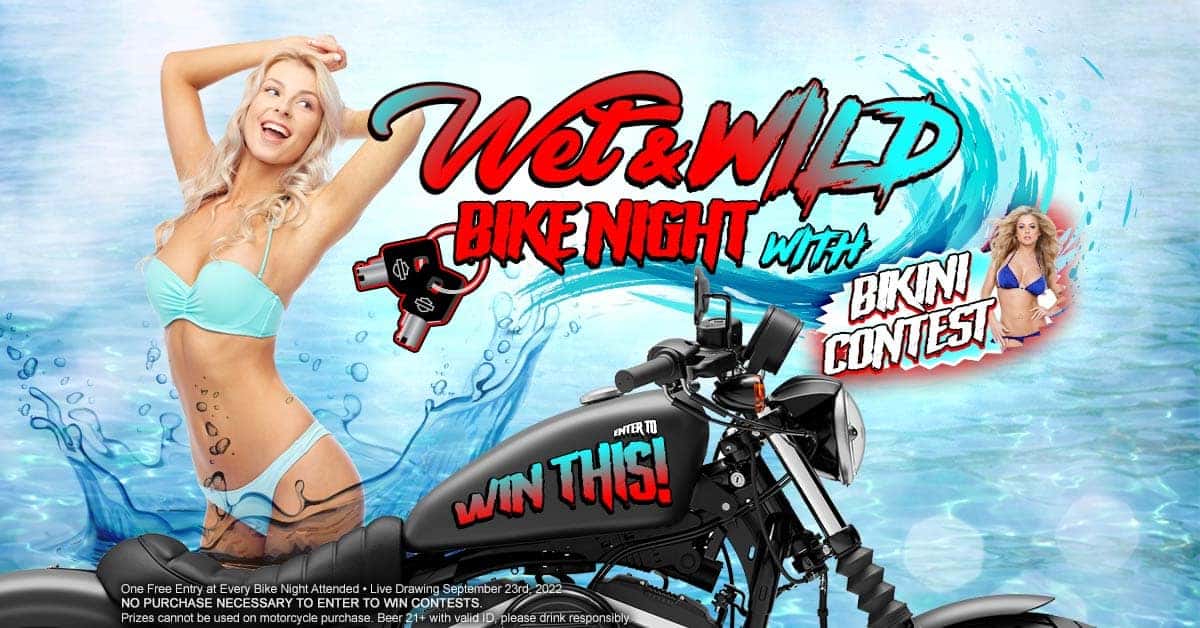 Wet & Wild Bike Night + Bikini Contest