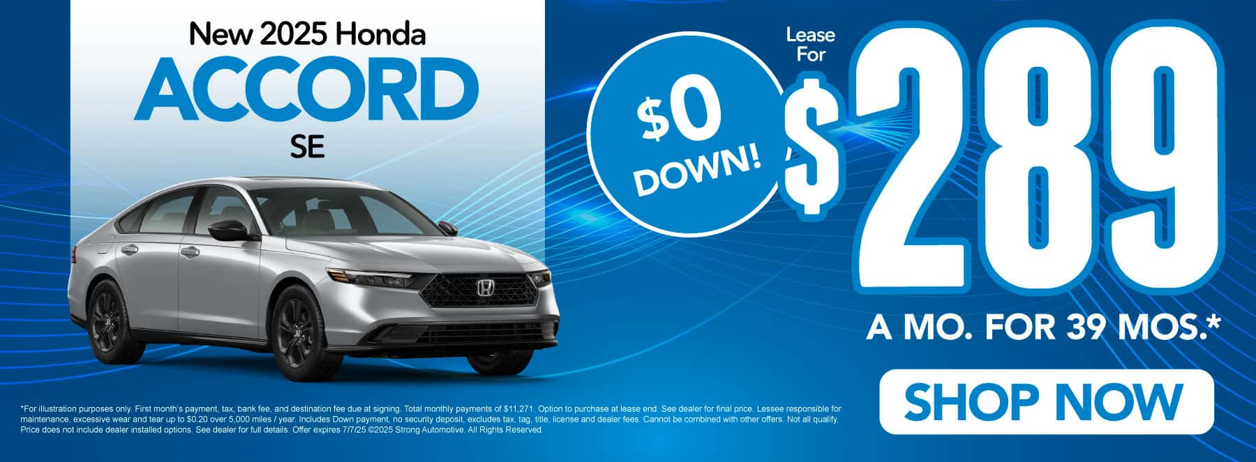 New 2025 Honda Accord SE "Lease for $289/mo for 39 months* $0 down payment"