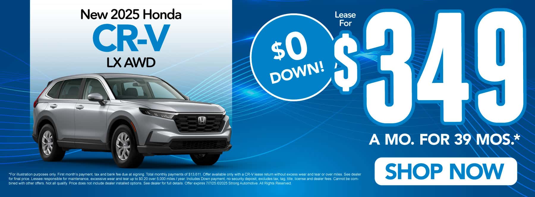 New 2025 Honda CR-V LX AWD "Lease for $349/mo for 39 months* $0 down payment"