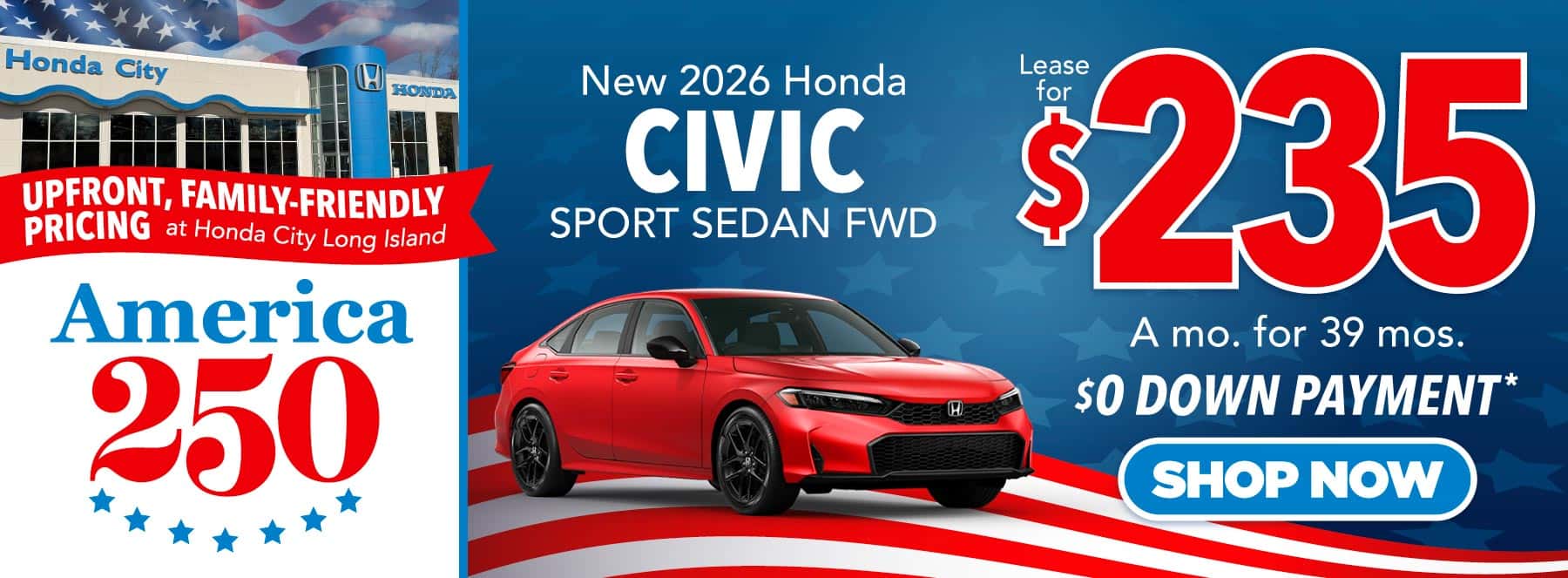 2026 Honda Civic Sport Sedan FWD "Lease for $235 a mo. for 39 mos. $0 down payment*"