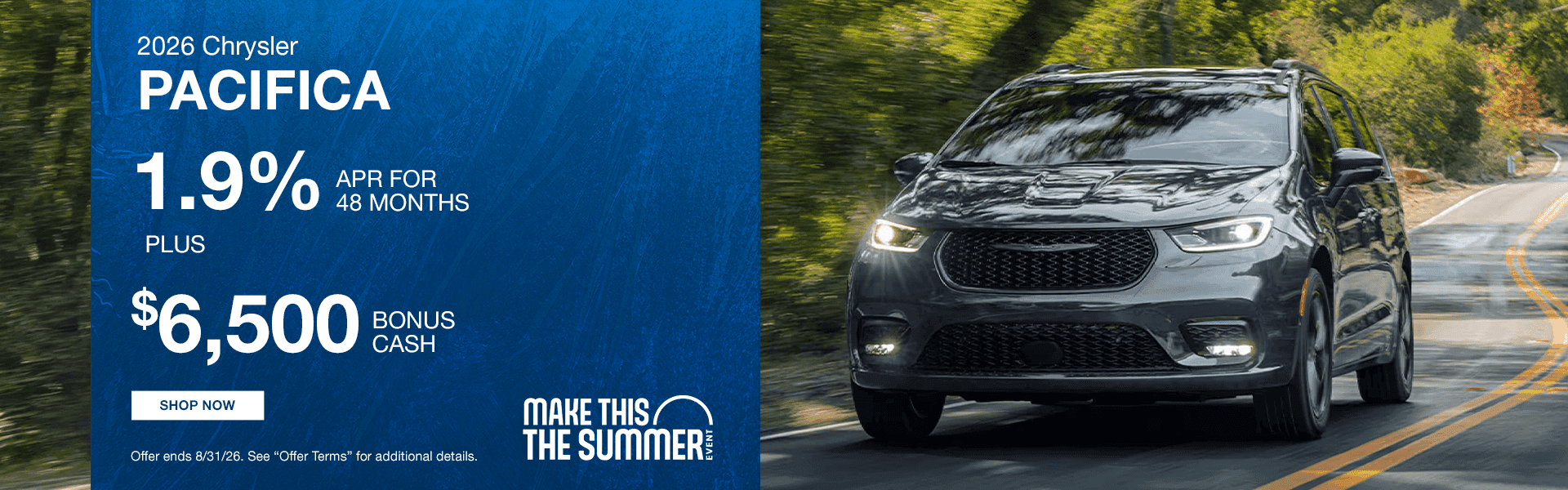 2026 Pacifica Subtext:1.9% APR for 48 Months Plus $6,500 Bonus Cash