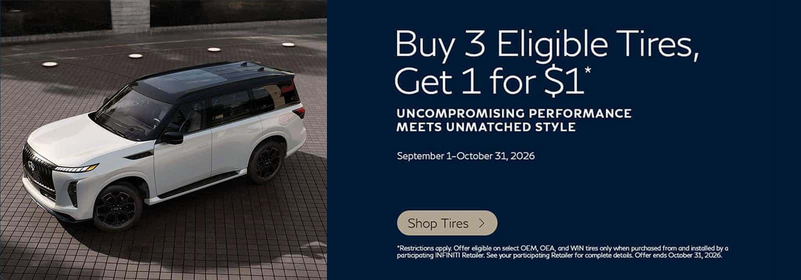 Buy 3 tires, Get 1 for $1 at Motor Werks INFINITI