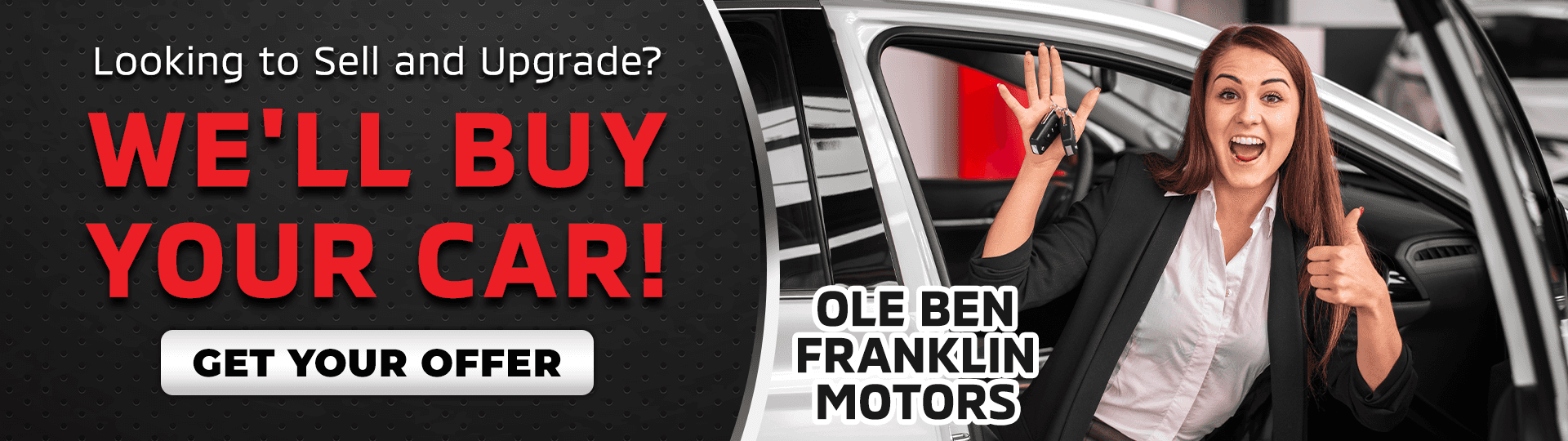 We’ll Buy Your Car, Value Your Trade