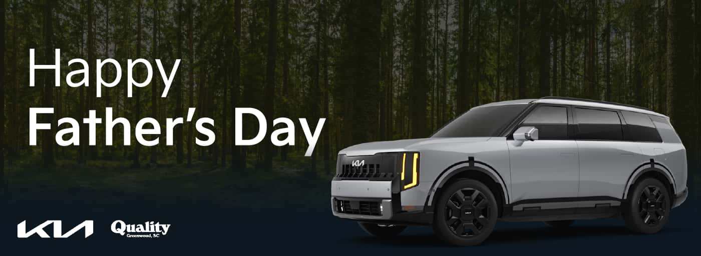 Happy Father's day from Quality Kia