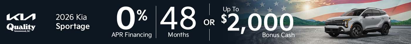 Get 0% APR for 48 Months or up to $2,000 Bonus Cash on a New 2026 Sportage.