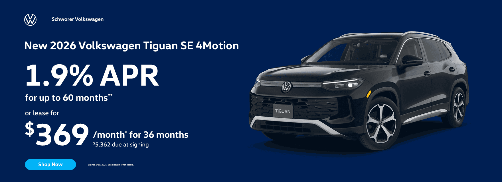 New 2026 Volkswagen Tiguan SE 4Motion 1.9% APR for up to 60 months* or lease for $369 month for 36 months $5,362 due at signing