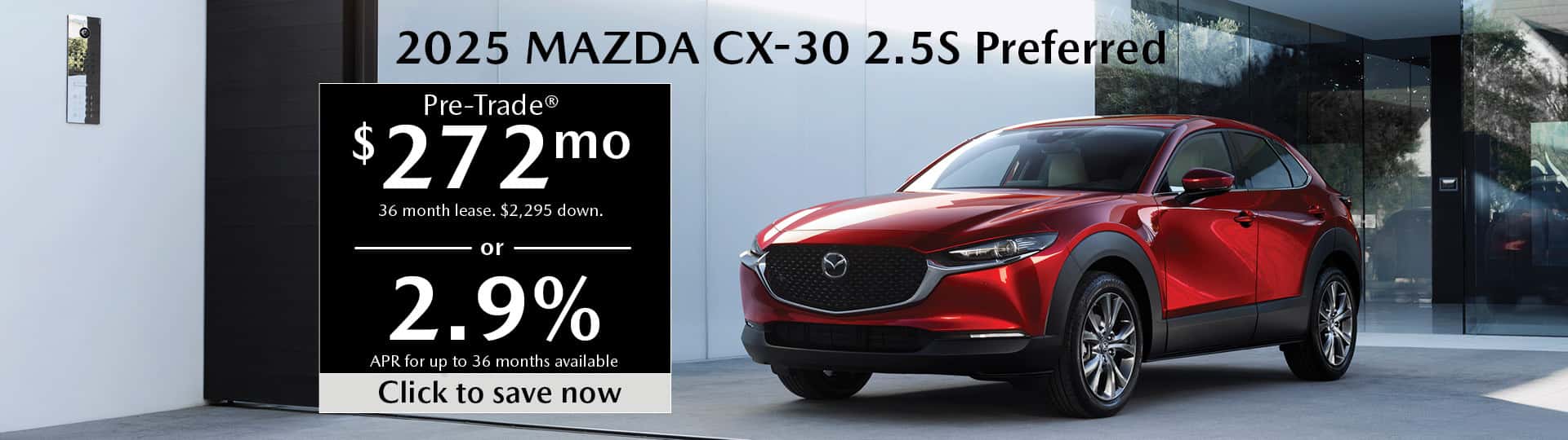 Mazda CX-30 June 2025 Special