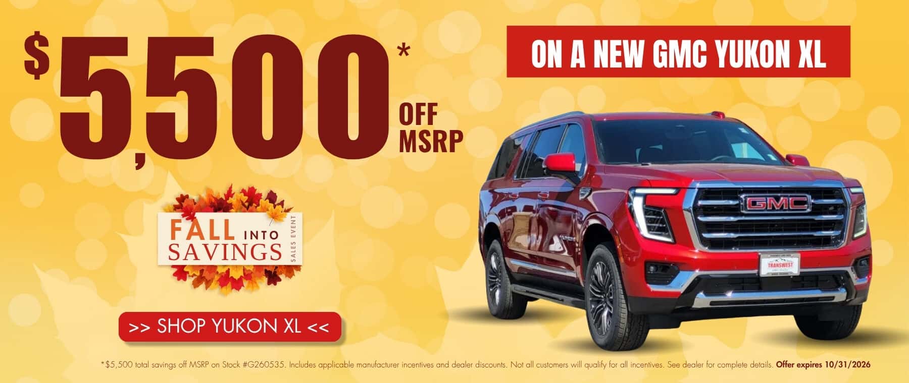 GMC Yukon XL website banner for Transwest GMC’s Fall Into Savings Sales Event. Promotional banner highlights $5,500 off MSRP.