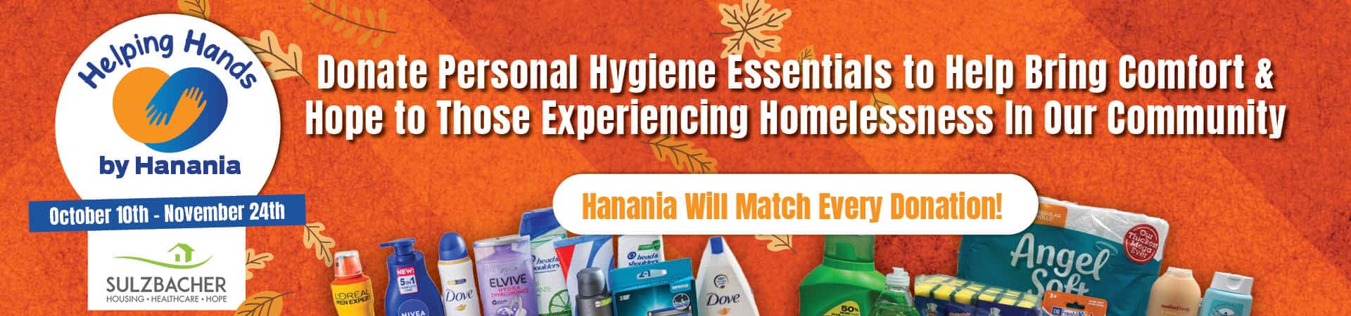 Donate Personal Hygiene Essentials to Help Bring Comfort & Hope to Those Experiencing Homelessness In Our Community