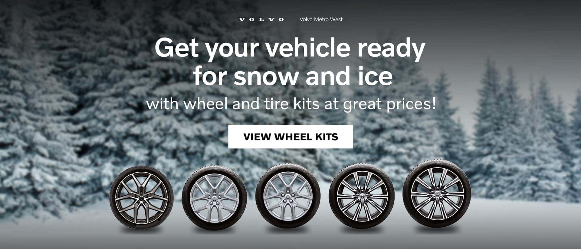 Get your vehicle ready for snow and ice with wheel and tire kits at great prices! View Wheel Kits